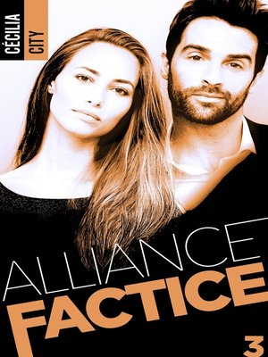 cover image of Alliance factice--Tome 3